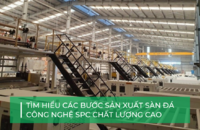 Tham quan dây chuyền sản xuất sàn đá công nghệ SPC