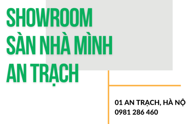 Câu chuyện đại lý: Showroom Sàn Nhà Mình An Trạch