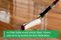 Bí kíp khắc phục sàn nhà bị nồm