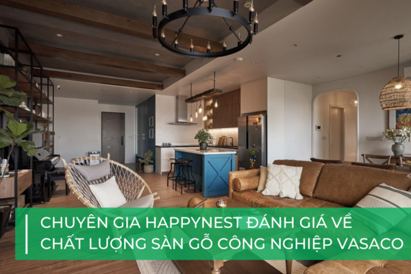 Happynest đánh giá chất lượng sàn gỗ công nghiệp VASACO VLPAC01