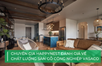 Happynest đánh giá chất lượng sàn gỗ công nghiệp VASACO VLPAC01