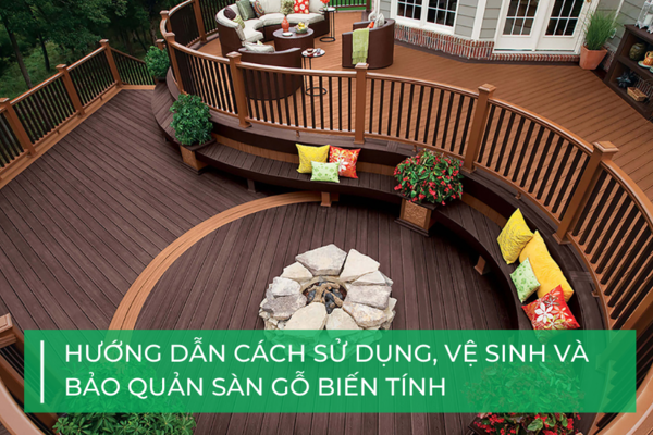 Cách vệ sinh và bảo dưỡng sàn gỗ biến tính